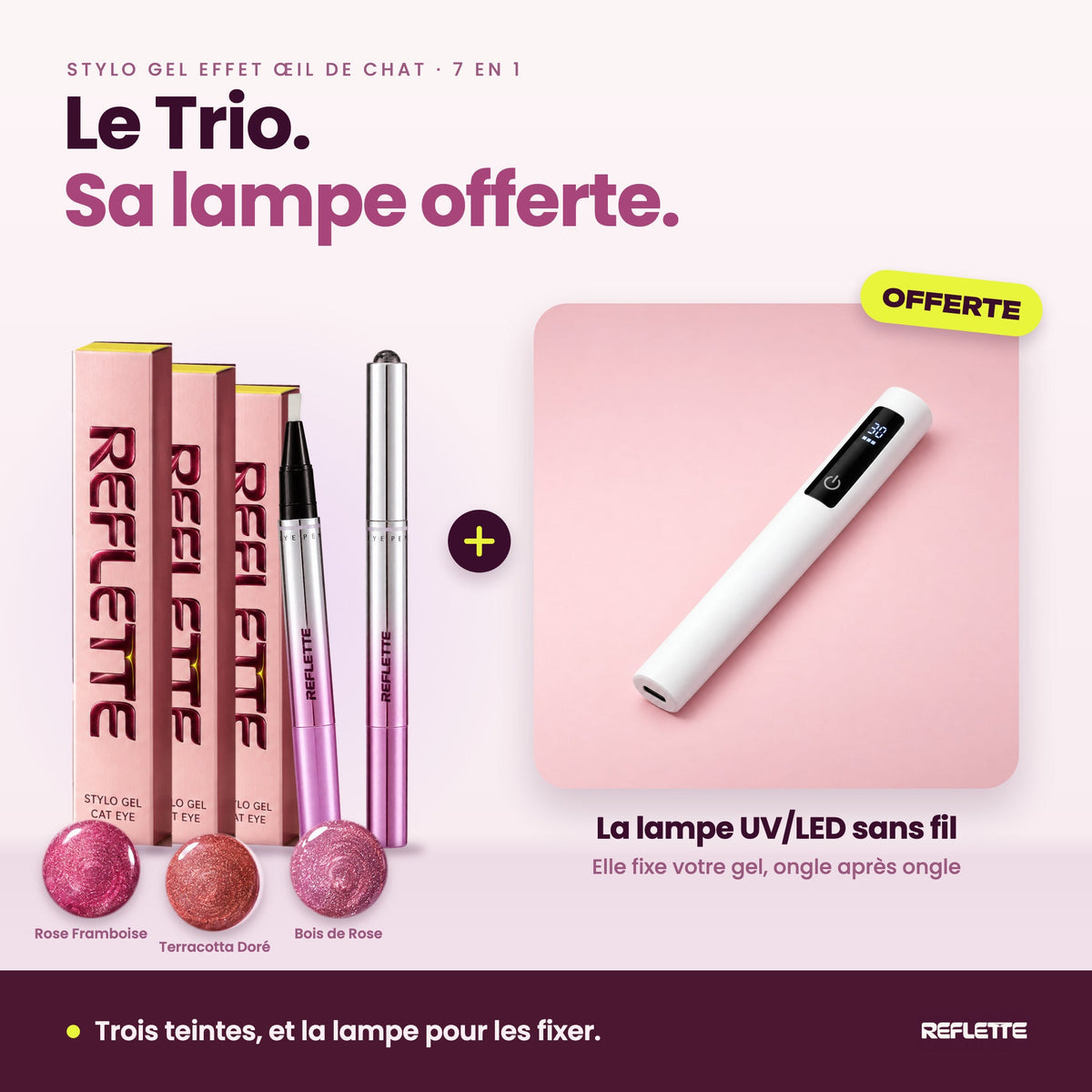 CARRE·24·Le Trio avec sa lampe UV/LED offerte